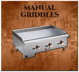 Manual Griddles